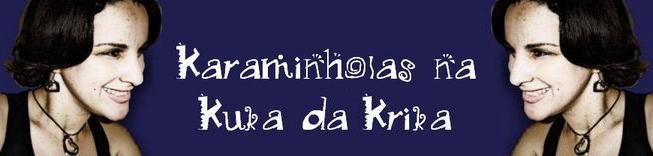 Karaminholas na Kuka da Krika