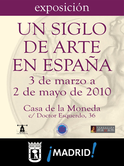 Un Siglo de Arte en España. Asociación Española de Pintores y Escultores. Museo Casa de la Moneda