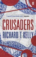 Crusaders: Richard T Kelly