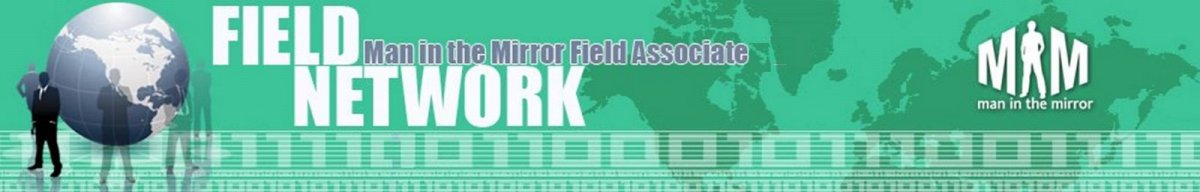 Man in the Mirror Field Network