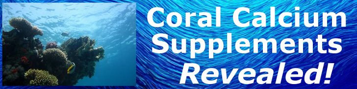 Coral Calcium Supplements Revealed