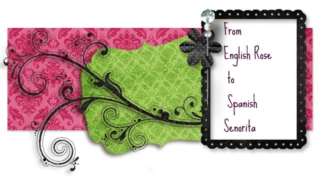 English Rose to Spanish Senorita