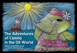 Las aventuras de Camila en el mundo del Petróleo