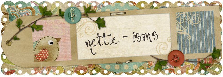 nettie-isms