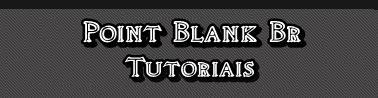 Point Blank Tutoriais