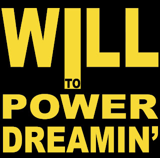 Will To Power - Dreamin Will To Power - Dreamin