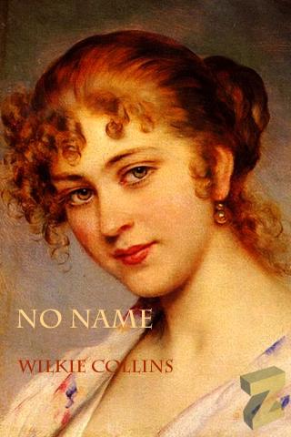 The first draft of anything is shit...: No Name - Wilkie Collins