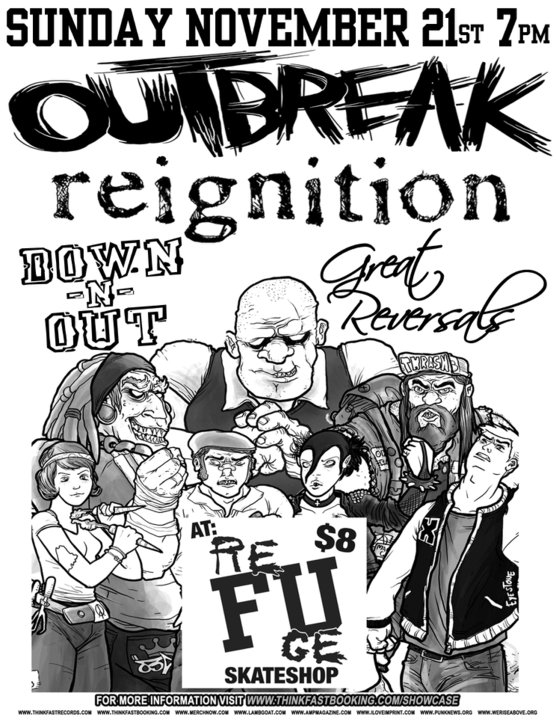Sunday Nov. 21st at Refuge | Outbreak | Reignition | Down N Out | Great Reversals   Outbreak+big
