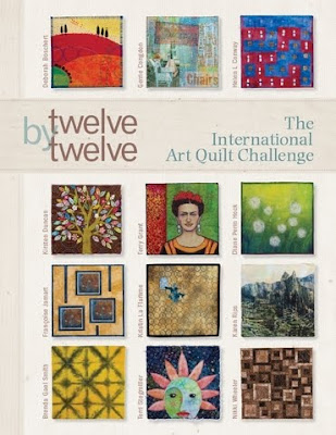 Twelve by Twelve: The International Art Quilt Challenge