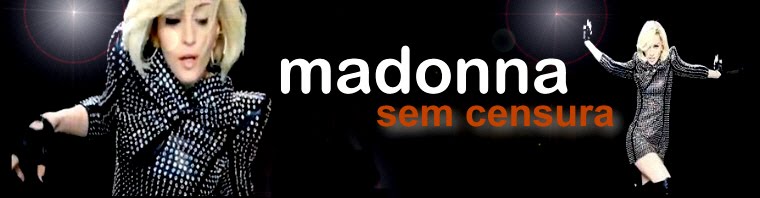 Madonna Sem Censura - Videos