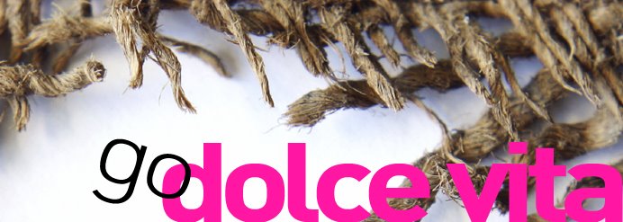 Go Dolce Vita: Global Style . Beauty . Food . Fashion . Design . Trends . Life .
