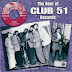 Club 51 Records - The Best Of
