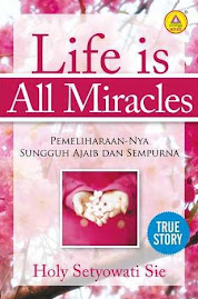 Life is All Miracles