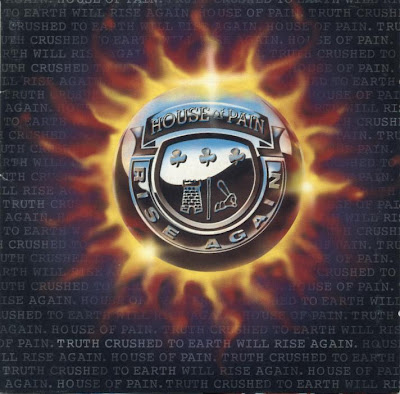 House of Pain - Truth Crushed To Earth Shall Rise Again (1996)