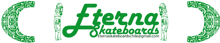 Eterna Skateboards Chile