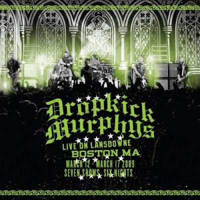 Site Blogspot  Living Boston on World  Review  Dropkick Murphys   Live On Lansdowne  Boston  Ma