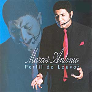 Download CD ALBUM CD Marcos Antônio – Perfil do Louvor