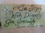 Live Simply Work Diligently Give Generously