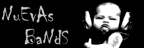NuEvAs BAnDs