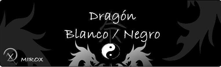 Dragón Blanco/Negro
