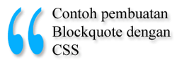 Membuat Blockquote dengan CSS