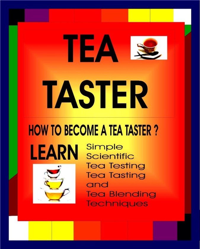 Tea Taster How to a tea taster with scientific tea blending