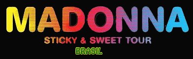 Sticky & Sweet Tour Brasil