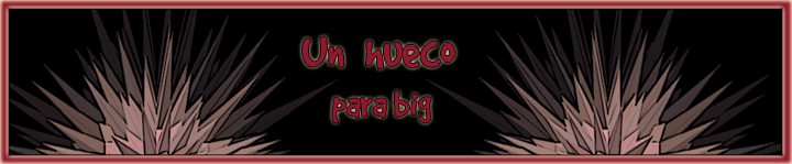 Un hueco para big
