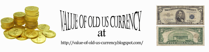 value of old us currency