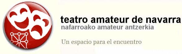 TEATRO AMATEUR de NAVARRA . Nafarroako Amateur Antzerkia