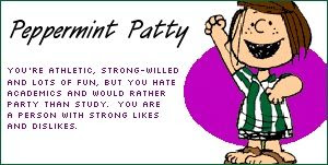 Peppermint+Patty Which Peanuts Character Are You?