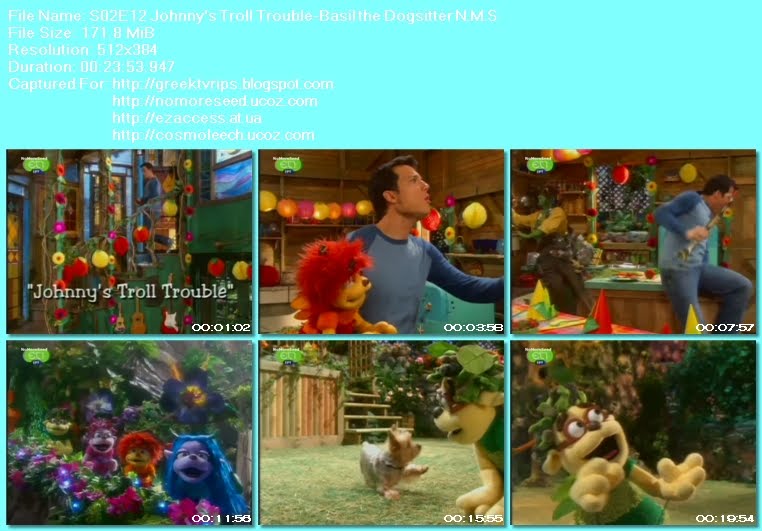 Ο ΤΖΟΝΙ ΚΑΙ
ΤΑ ΞΩΤΙΚΑ - JOHNNY AND THE SPRITES - S02E12 - Johnny's Troll Trouble -
Basil The Dogsitter N.M.S. (ΕΤ1)