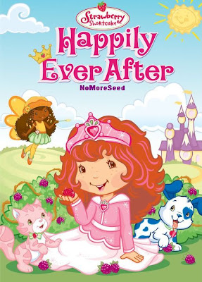 ΦΡΑΟΥΛΙΤΣΑ - ΖΗΣΑΜΕ ΕΜΕΙΣ ΚΑΛΑ - STRAWBERRY SHORTCAKE - Happily
Ever After N.M.S. (ALTER)
