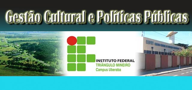 Gestão Cultural e Políticas Públicas