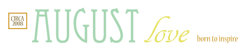 august love