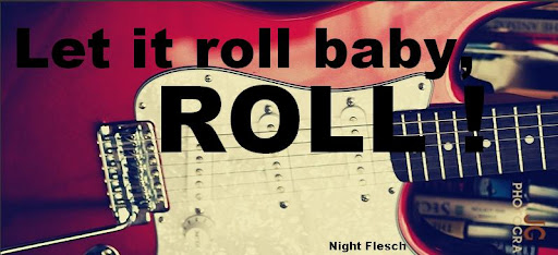 Let it roll Baby roll!