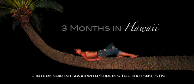 3 Months in Hawaii
