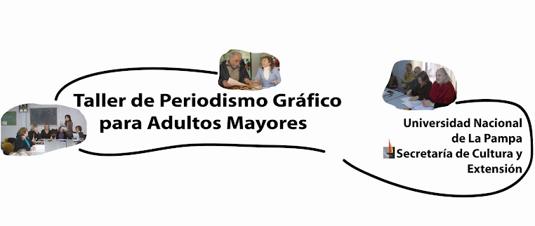 Taller de Periodismo para Adultos Mayores de la UNLPam