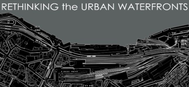 Rethinking the Urban Waterfronts