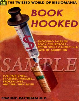 BOOKTRYST: A Lurid Story of Book Dope And Lives Twisted By Mad Desire!