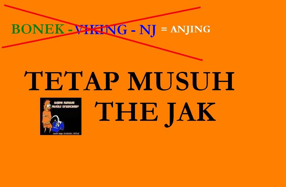 Galery Jak Kota Hi Bonek Viking Nj Anjing