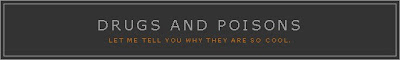 Drugs and Poisons Blog