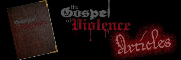 Gospel of Violence Articles