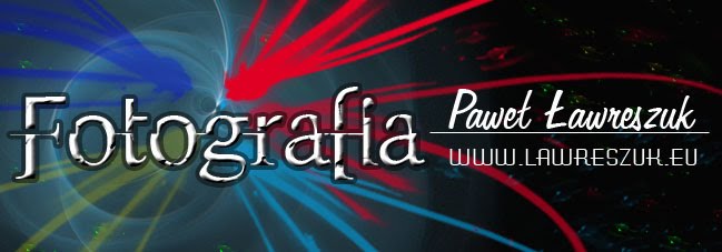 Fotografia-Paweł Ławreszuk