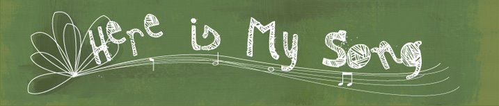 Here Is My Song