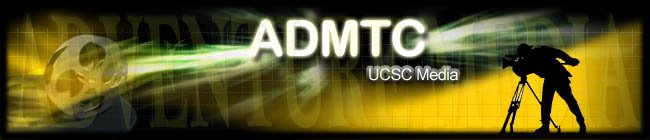 ADMTC - UCSC Media