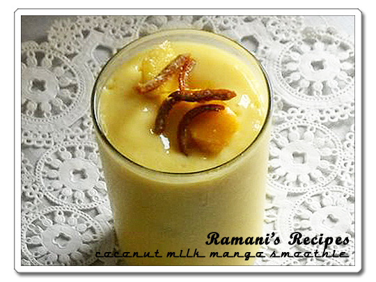Ramani's Recipes: Coconut Milk Mango Smoothie