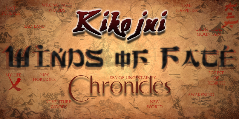 Kikojui "Winds Of Fate" Chronicles