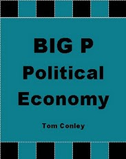 Big P Political Economy