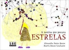 A menina que pescava estrelas primeira edição